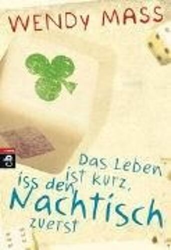 Das Leben Ist Kurz, Iss Den Nachtisch Zuerst
