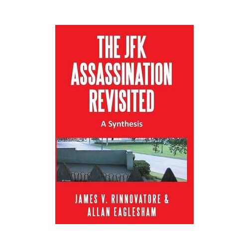 The Jfk Assassination Revisited