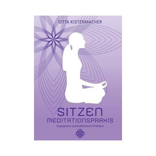 Sitzen - Meditationspraxis