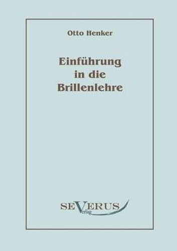 Einführung In Die Brillenlehre