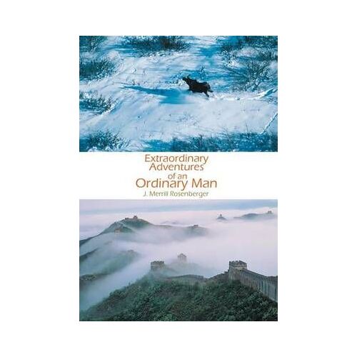 Extraordinary Adventures Of An Ordinary Man