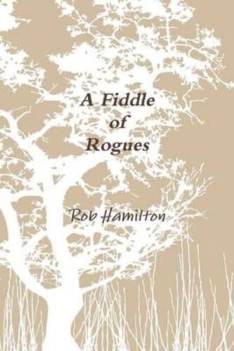A Fiddle Of Rogues