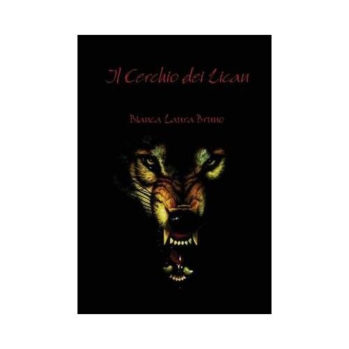 Il Cerchio Dei Lican