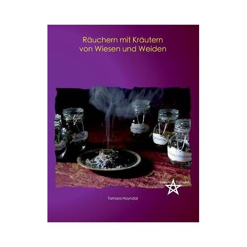 Räuchern Mit Kräutern Von Wiesen Und Weiden