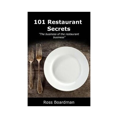 101 Restaurant Secrets