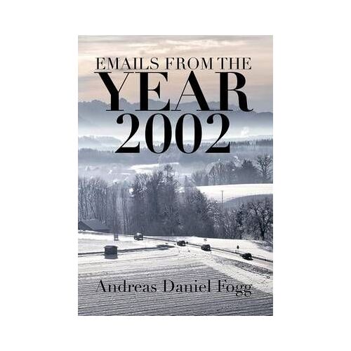 Emails From The Year 2002
