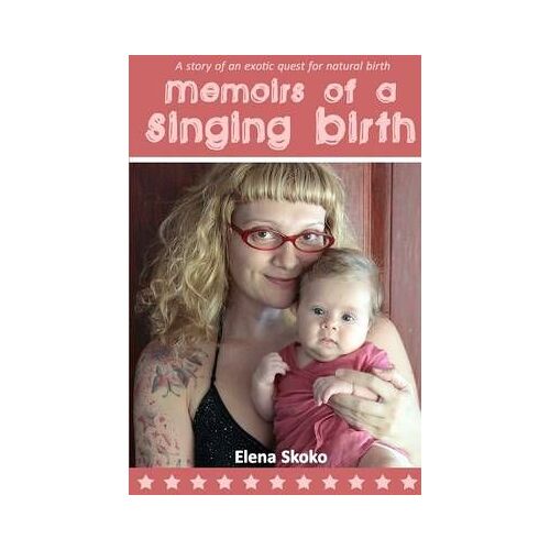 Memoirs Of A Singing Birth