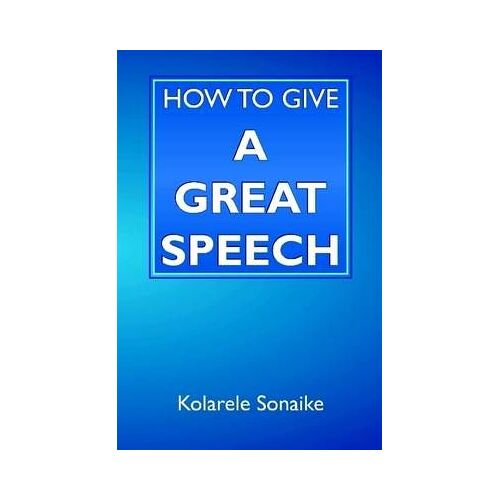 How To Give A Great Speech