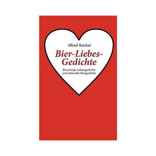 Bier-Liebes-Gedichte