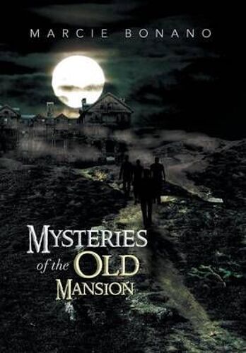 Mysteries Of The Old Mansion