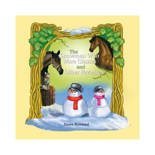 The Snowmen Who Wore Glasses And Other Favorites