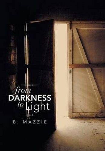 From Darkness To Light