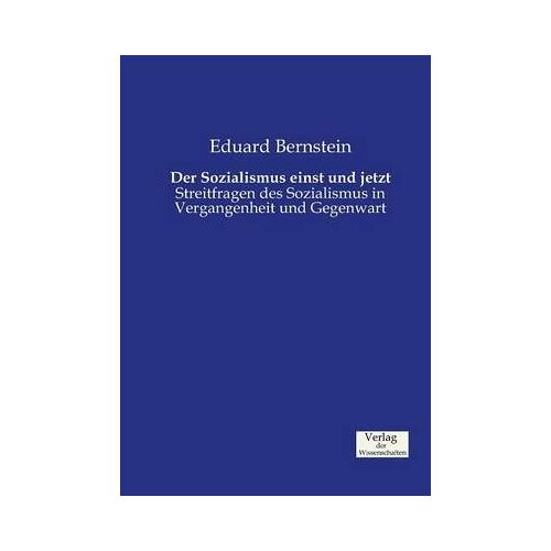 Der Sozialismus Einst Und Jetzt