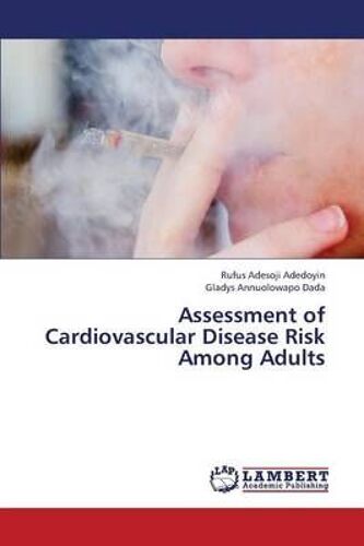 Assessment Of Cardiovascular Disease Risk Among Adults
