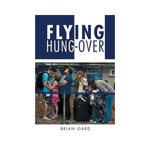 Flying Hung-Over