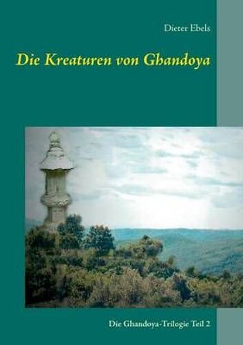 Die Kreaturen Von Ghandoya