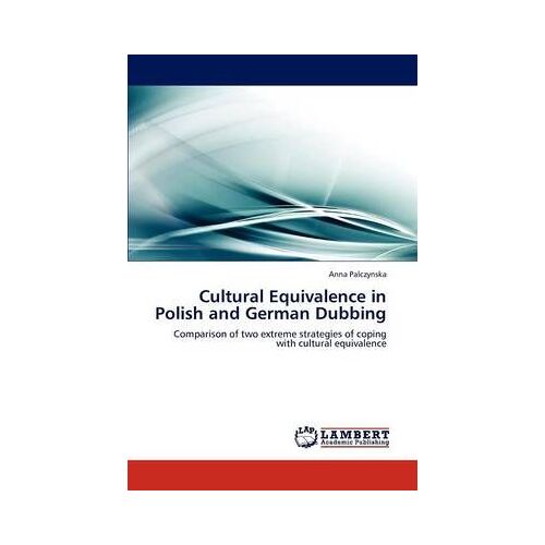 Cultural Equivalence In Polish And German Dubbing