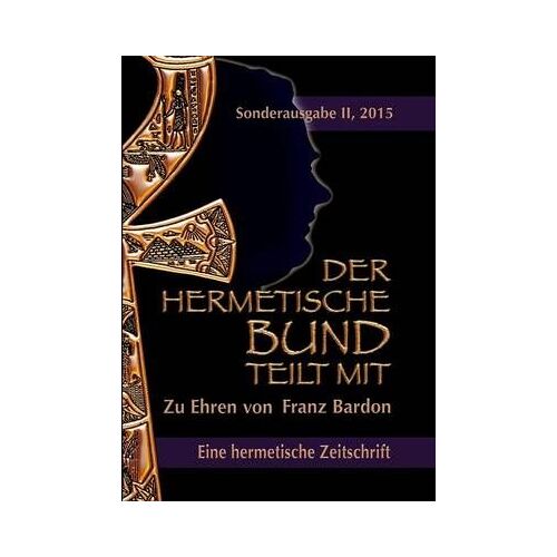 Der Hermetische Bund Teilt Mit