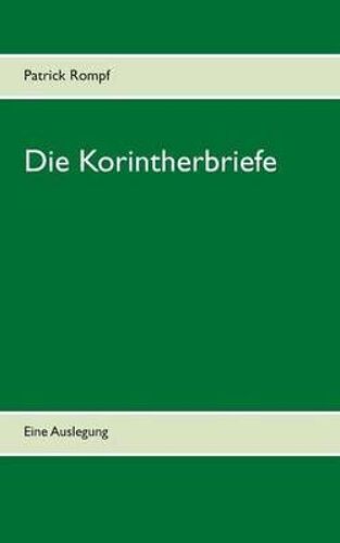 Die Korintherbriefe
