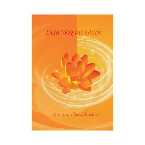Dein Weg Ins Glück