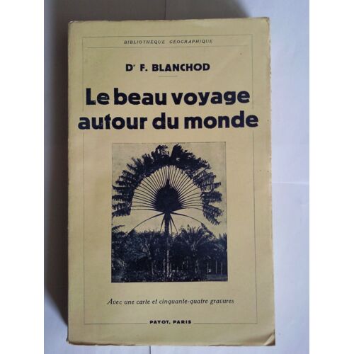 Le Beau Voyage Autour Du Monde