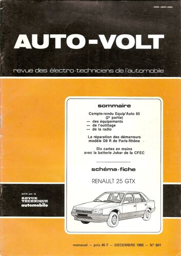Auto-Volt N° 601 De Décembre 1985: Scéma-Fiche Renault 25 Gtx