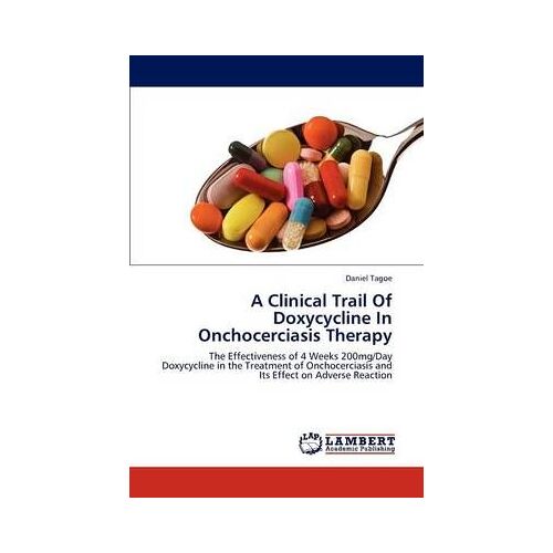 A Clinical Trail Of Doxycycline In Onchocerciasis Therapy
