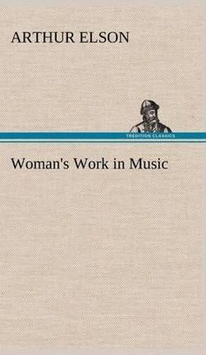 Woman's Work In Music