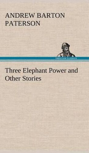 Three Elephant Power And Other Stories