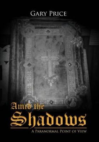 Amid The Shadows