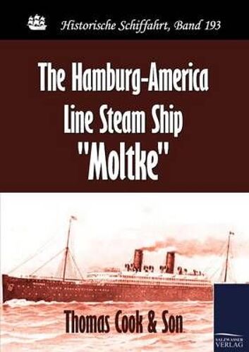 The Hamburg-America Line Steam Ship "Moltke