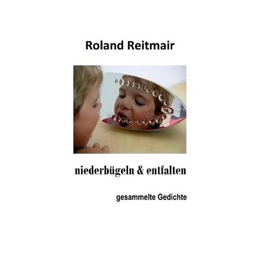 Niederbügeln & Entfalten