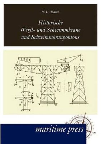 Historische Werft- Und Schwimmkrane Und Schwimmkranpontons