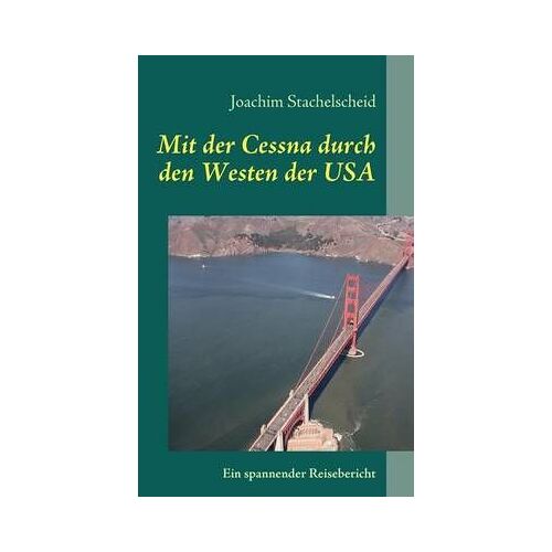 Mit Der Cessna Durch Den Westen Der Usa