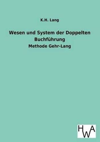 Wesen Und System Der Doppelten Buchführung