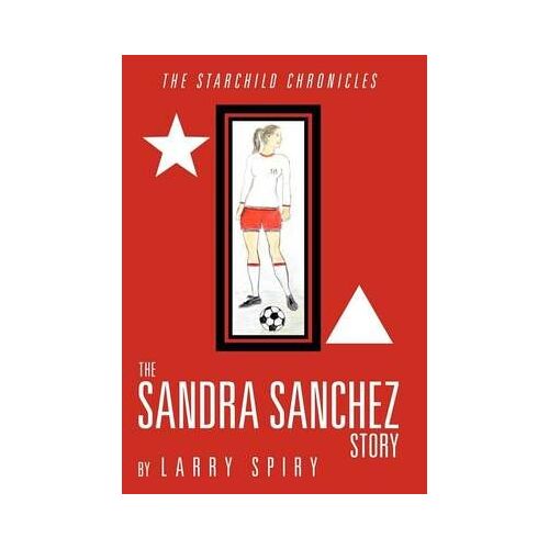 The Sandra Sanchez Story