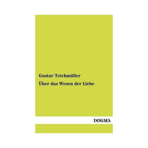 Über Das Wesen Der Liebe