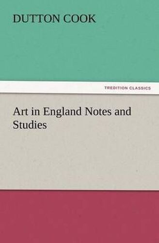 Art In England Notes And Studies
