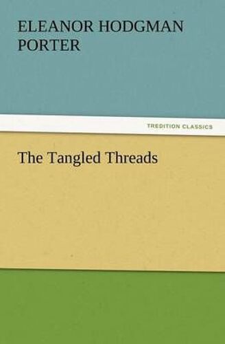 The Tangled Threads