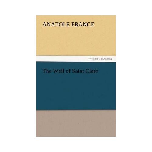 The Well Of Saint Clare