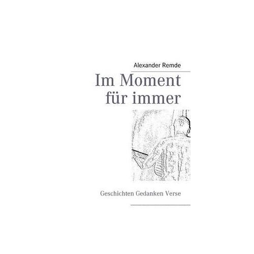 Im Moment Für Immer