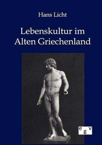 Lebenskultur Im Alten Griechenland