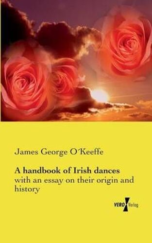 A Handbook Of Irish Dances