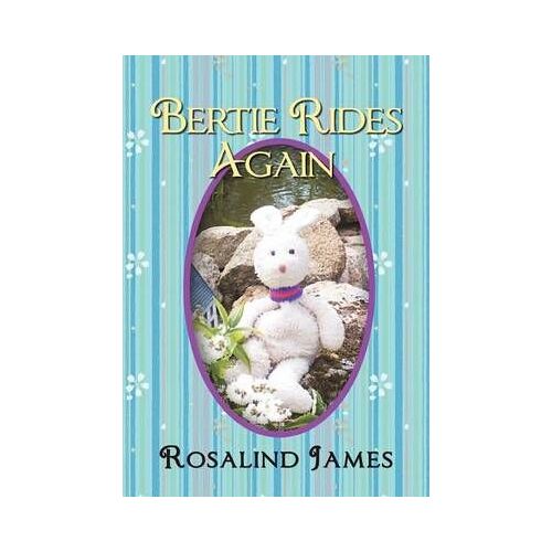 Bertie Rides Again