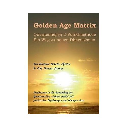 Golden Age Matrix Quantenheilen 2-Punktmethode