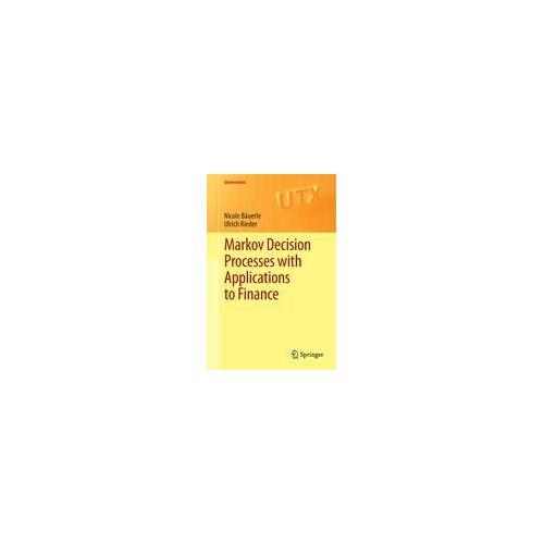 Markov Decision Processes With Applications To Finance