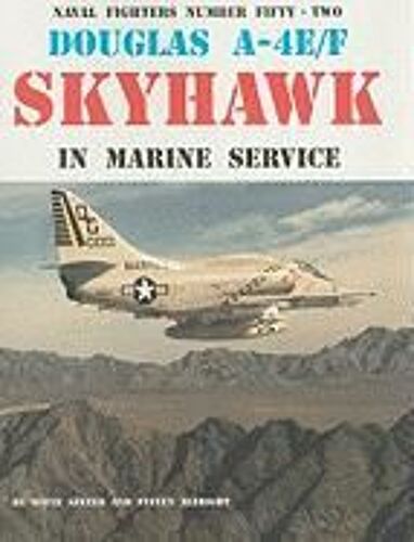 Douglas A-4e/F Skyhawk In Marine Service