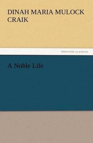 A Noble Life