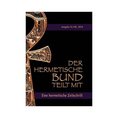 Der Hermetische Bund Teilt Mit