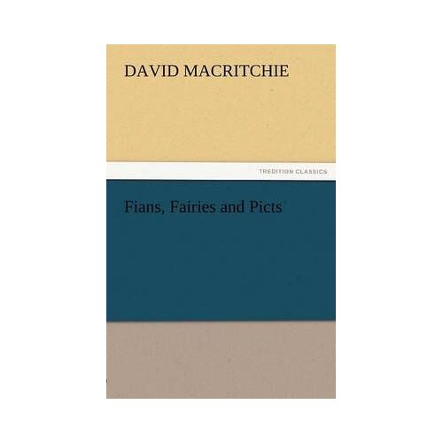 Fians, Fairies And Picts